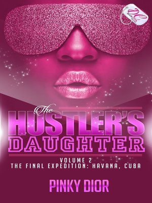 cover image of The Hustler's Daughter Volume 2